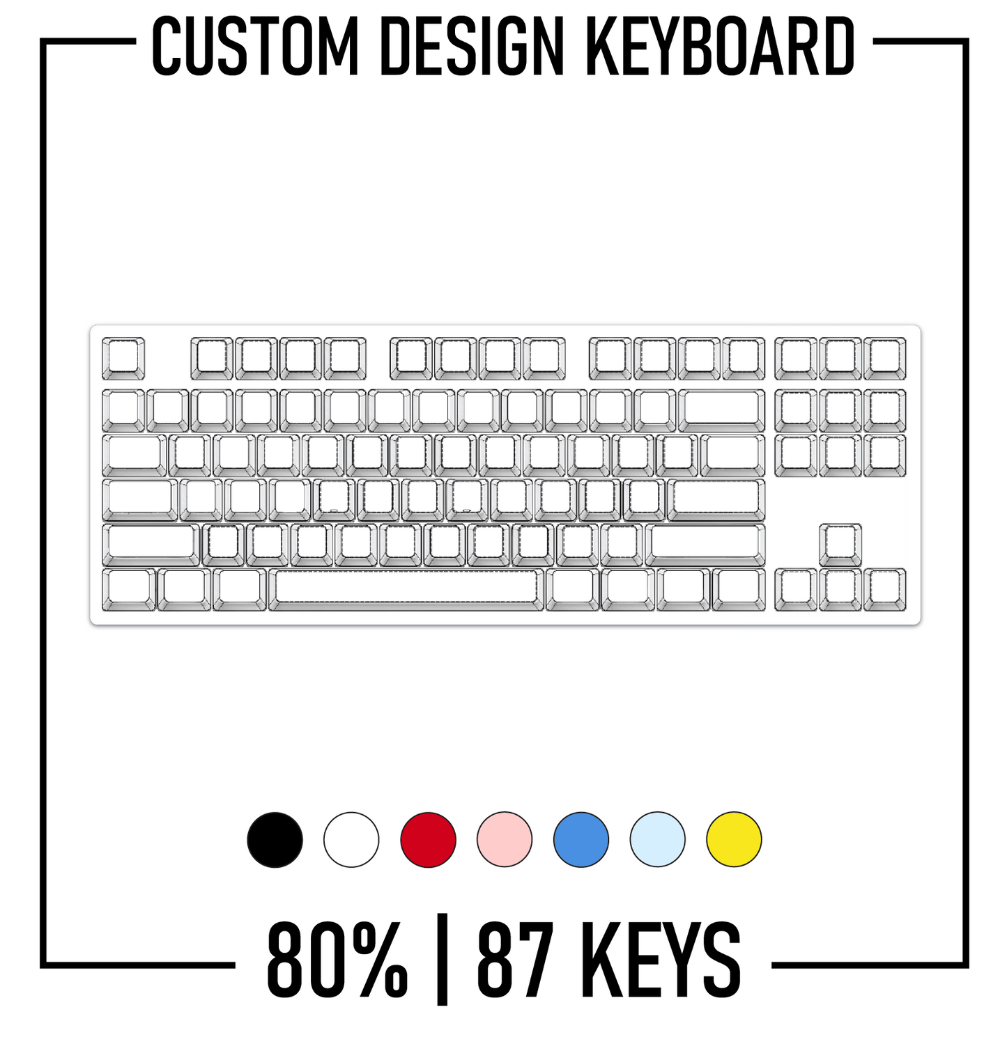 Design Studio Custom Design 80% Mechanical Keyboard ( ANSI )
