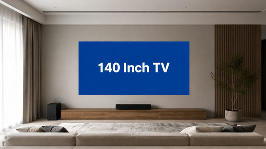 140 Inch TV: What It Really Means Before You Buy
